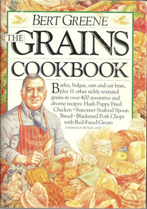 The Grains Cookbook by Bert Greene