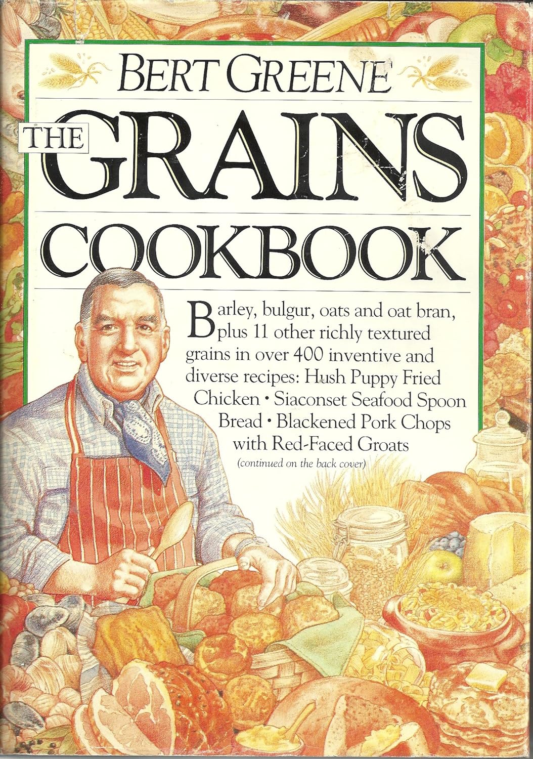 The Grains Cookbook by Bert Greene