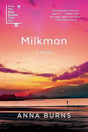 Milkman by Anna Burns