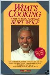 Whats Cooking with TV Food Reporter Burt Wolf