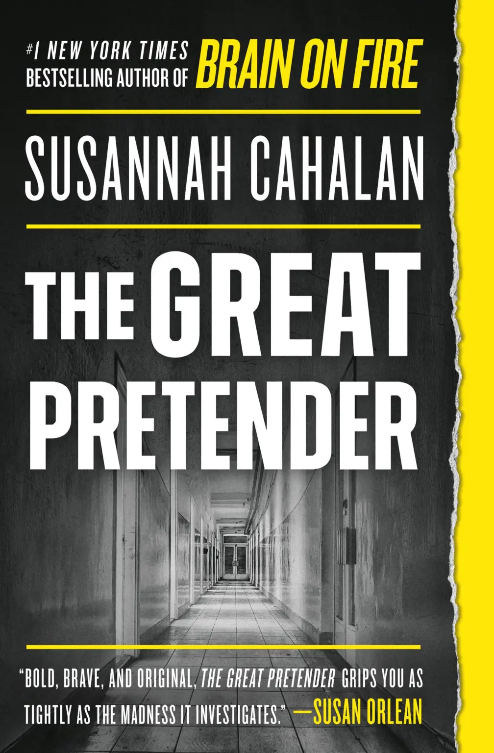 The Great Pretender: The Undercover Mission That Changed Our Understanding of Madness by Susannah Cahalan