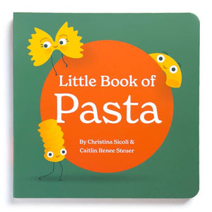 Little Book of Pasta by Christina Sicoli & Caitlin Renee Steuer
