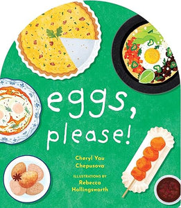 eggs, please! by Cheryl You Chepusova