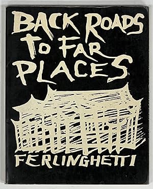 Back Roads to Far Places by Ferlinghetti