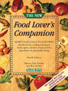 The New Food Lover's Companion (Fourth Edition, 2007) by Sharon Tyler Herbst and Ron Herbst