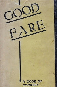 Good Fare: A Code of Cookery by Édouard de Pomiane