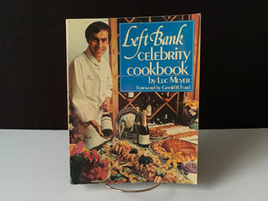 Left Bank Celebrity Cookbook by Luc Meyer