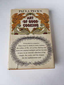 Paula Peck's Art of Good Cooking by Paula Peck
