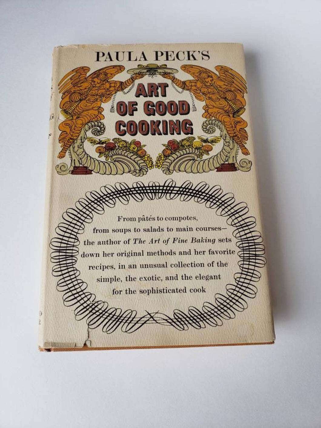 Paula Peck's Art of Good Cooking by Paula Peck