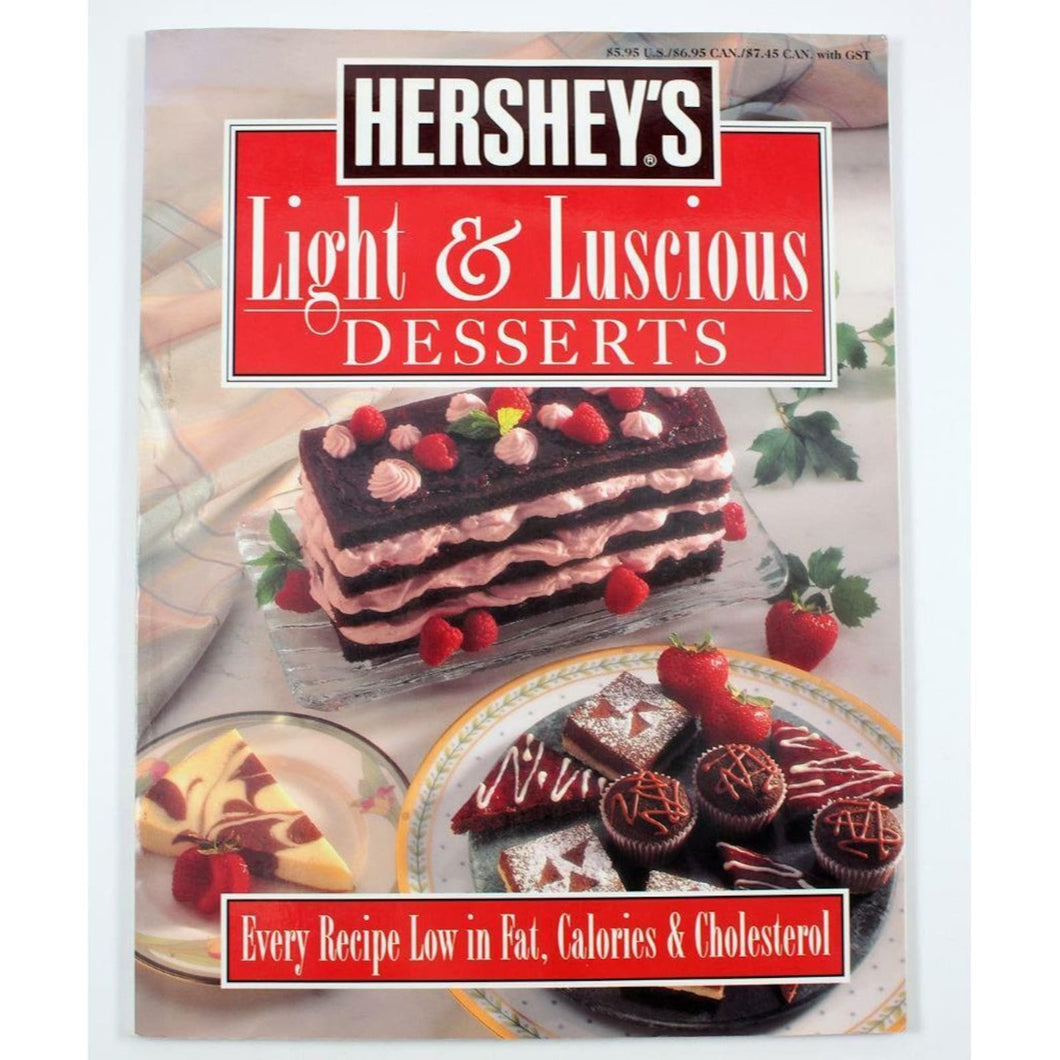 Hershey's Light & Luscious Desserts by The Hershey Kitchens