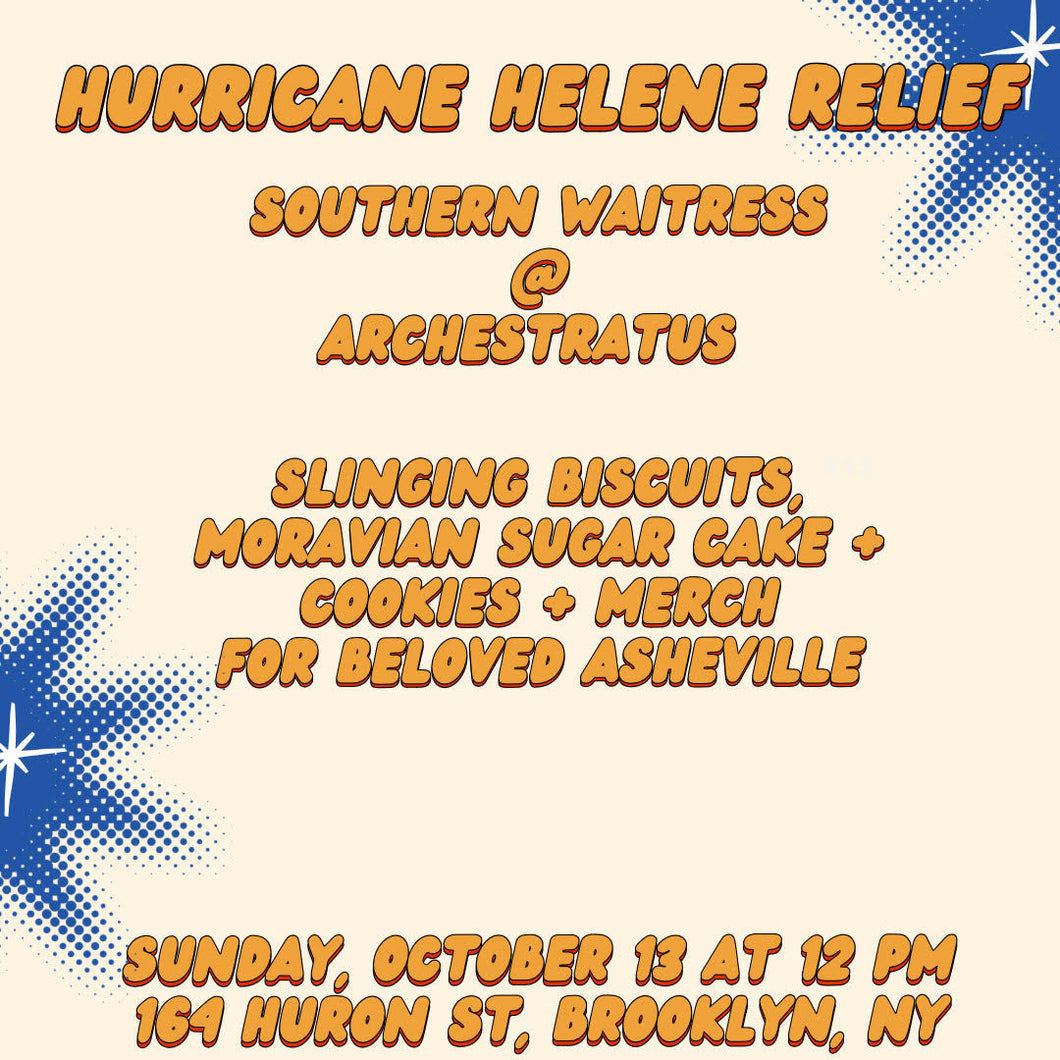 SUN OCT 13 / HURRICANE HELENE RELIEF with Southern Waitress