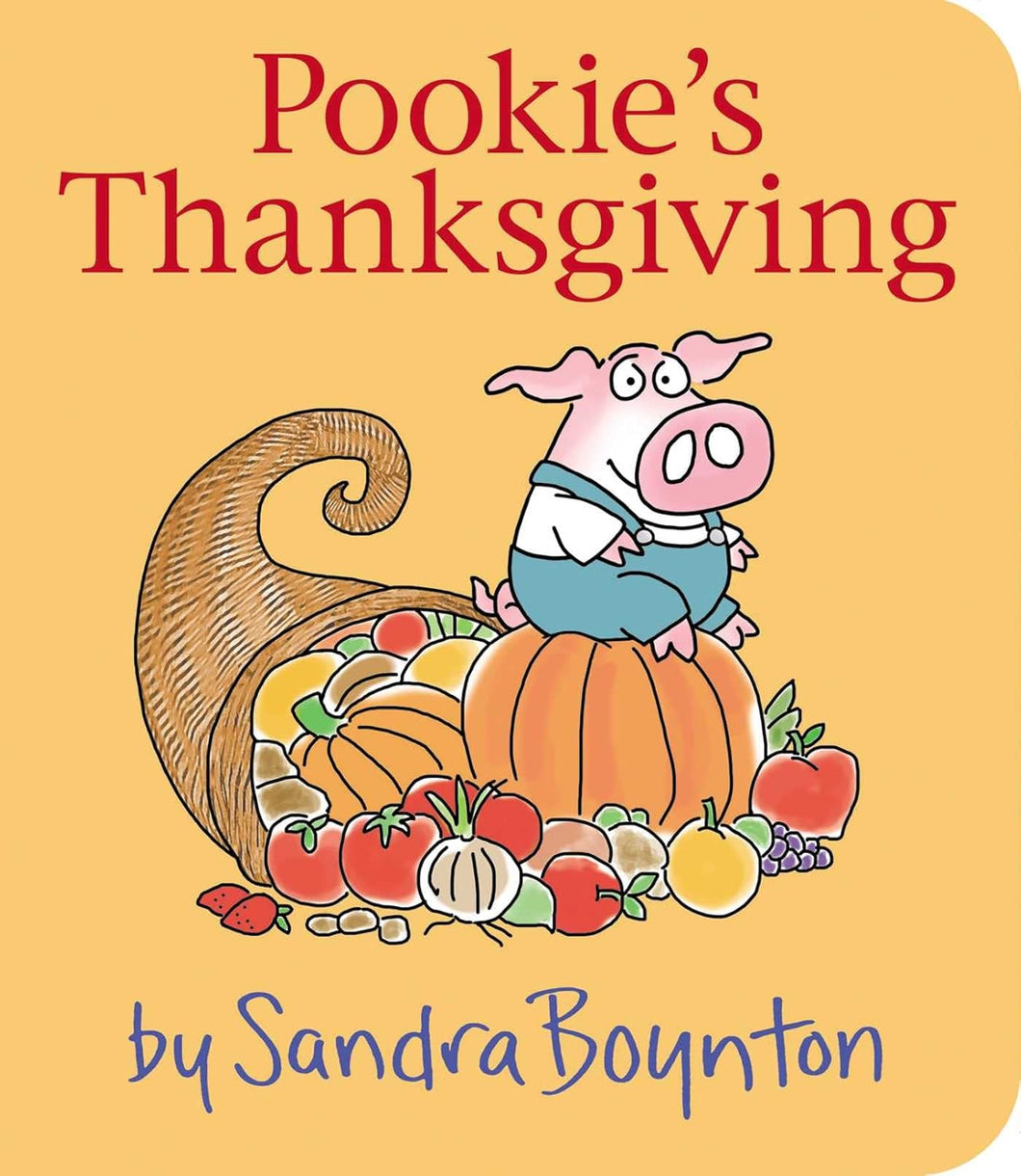 Pookie's Thanksgiving (Little Pookie) by Sandra Boynton