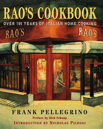 Rao's Cookbook by Frank Pellegrino