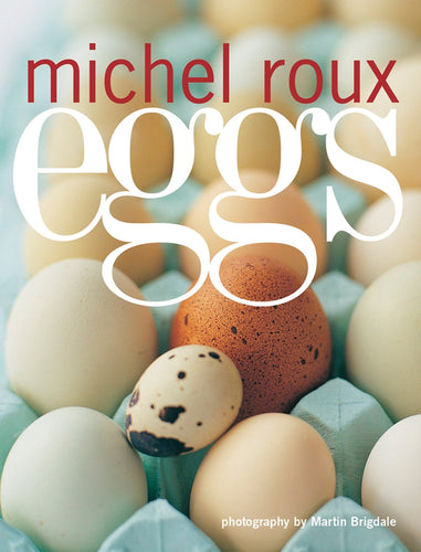 Eggs by Michel Roux