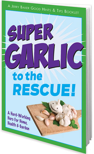 Super Garlic to the Rescue