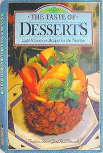 Taste of Desserts by Frederic Lebain and Jean-Paul Paireault