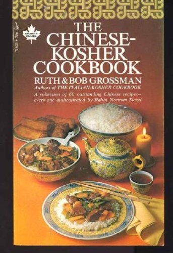 Chinese Kosher Cookbook Hardcover by Bob Grossman and Ruth Grossman