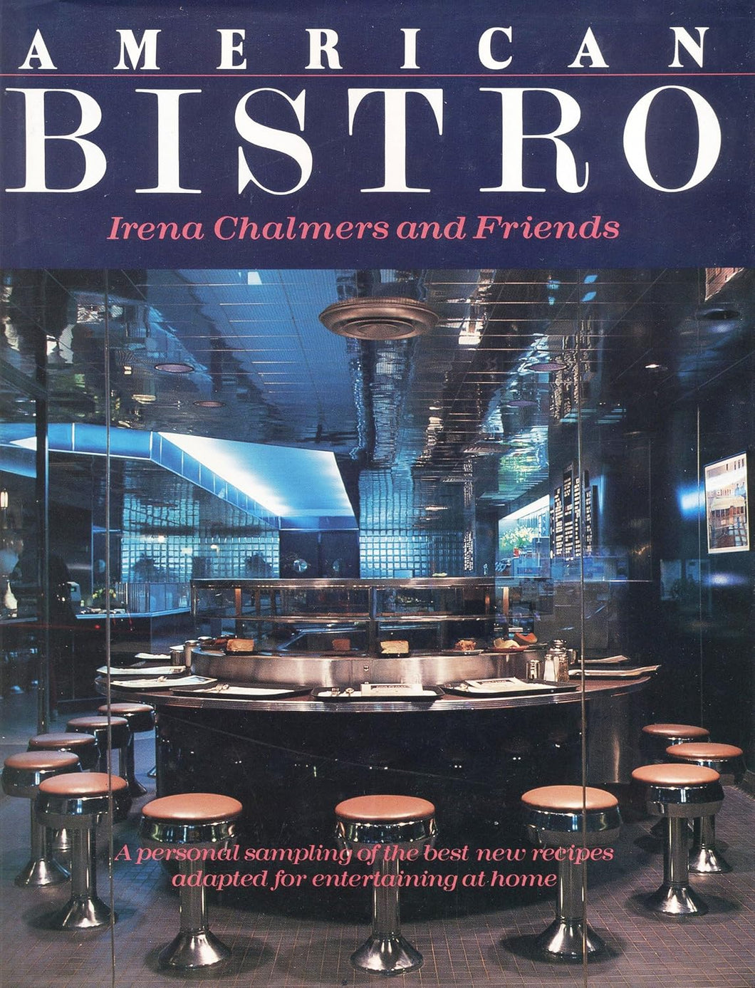 American Bistro by Irena Chalmer