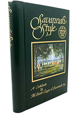 Savannah Style by Staff of Junior League of Savannah and Junior League