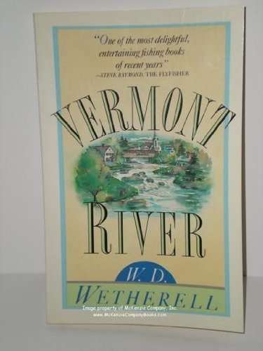 Vermont River  by W. D. Wetherell