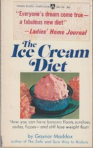 The Ice Cream Diet by Gaynor Maddox