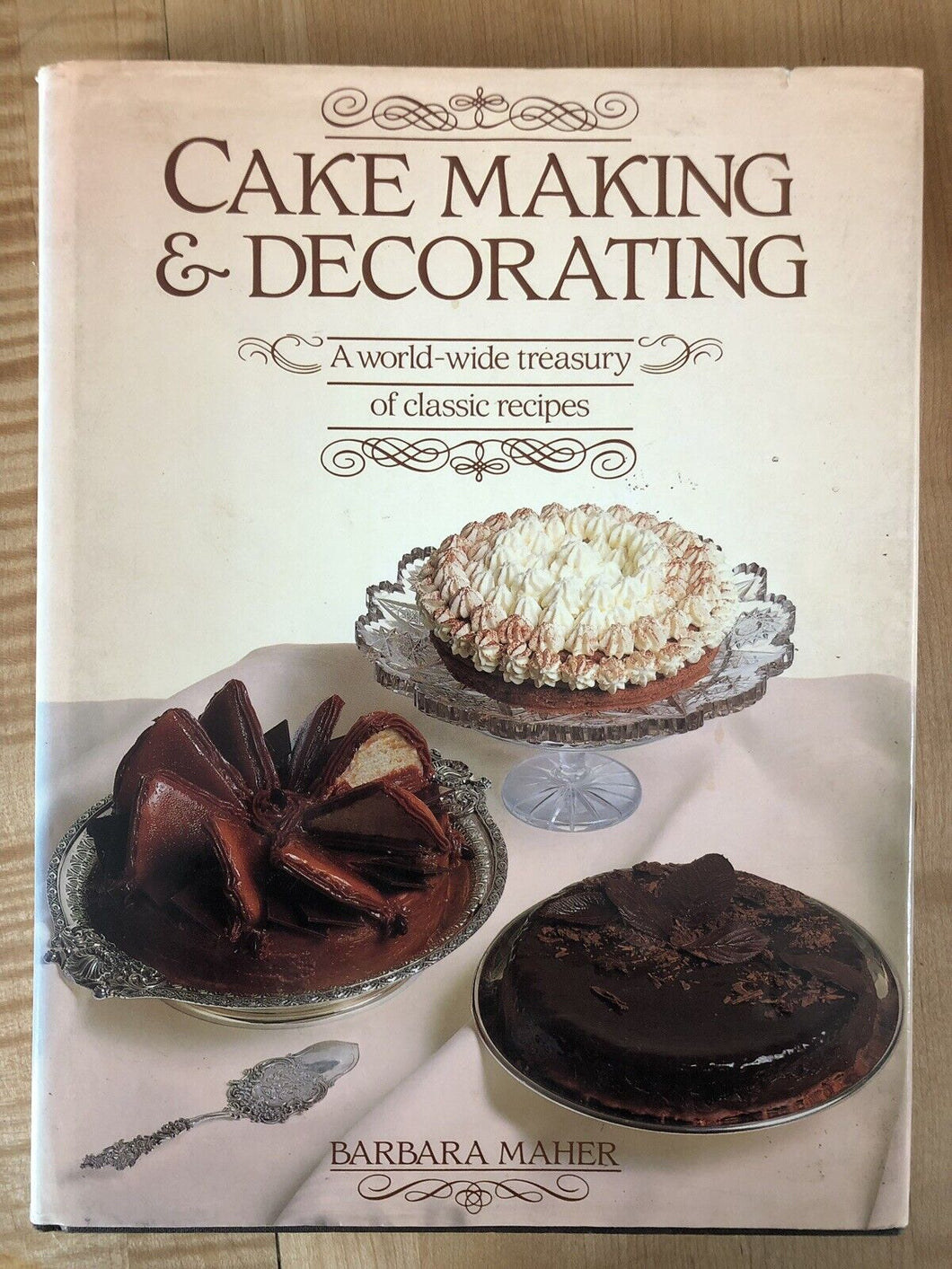 Cake Making and Decorating by Barbara Maher