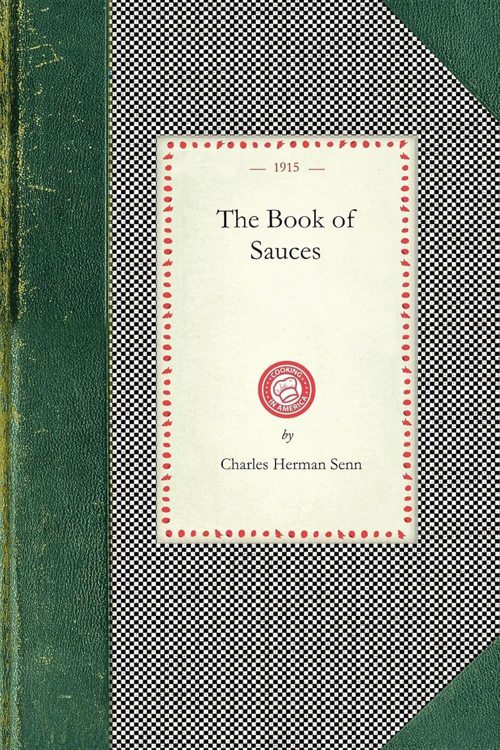 Book of Sauces by Charles Herman Senn