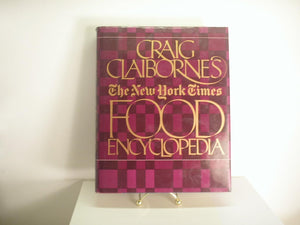 Craig Claiborne  s The New York Times Food Encyclopedia by Craig Claiborne