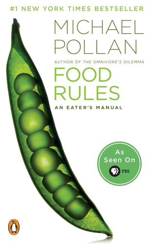 Food Rules  An Eaters Manual by Michael Pollan
