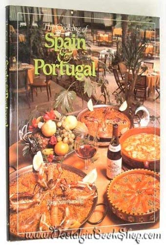 The Cooking of Spain and Portugal  by Tony Schmaeling