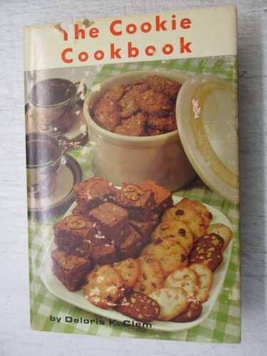 THE COOKIE COOKBOOK BY DELORIS K CLEM VINTAGE 1966 HARDCOVER BOOK + DJ RECIPES