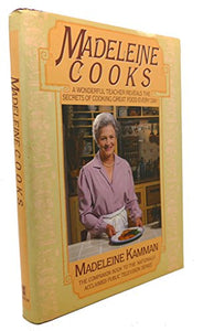 Madeleine Cooks by Madeleine Kamman