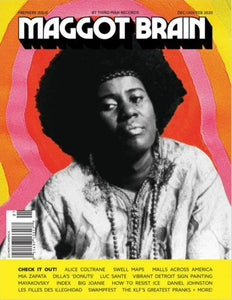 MAGGOT BRAIN: Issue #1 Dec/Jan/Feb 2020