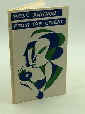 Wise Sayings From the Orient by Mary Jane Gorton