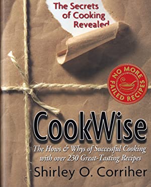CookWise by Shirley O. Corriher