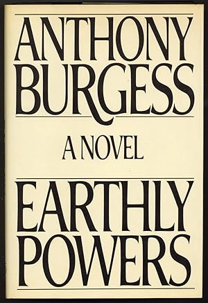 Earthly Powers by Anthony Burgess