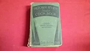 Pictorial Review Standard Cook Book: A Sure Guide for Every Bride by Chester H. Smith