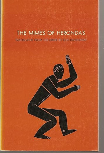 The Mimes of Herondas translated by Guy Davenport