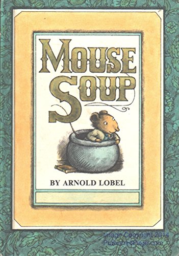 Mouse Soup by Arnold Lobel