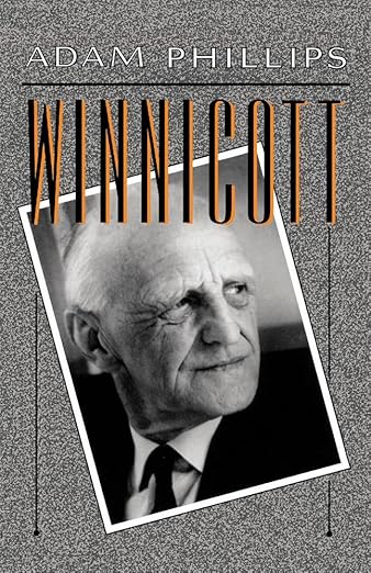Winnicott by Adam Phillips