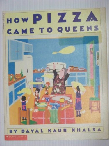 How Pizza Came to Queens by Dayal Kaur Khalsa