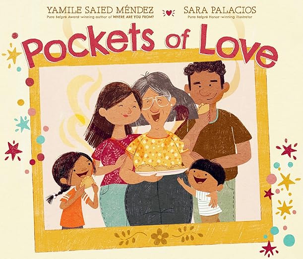 Pockets of Love by Yamile Saied Méndez (Author), Sara Palacios (Illustrator)