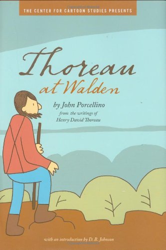 Thoreau at Walden by John Porcellino