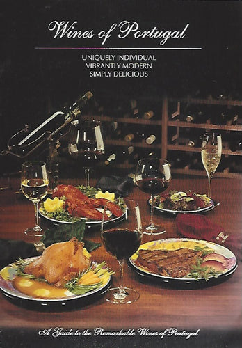 Wines of Portugal: A Guide to the Remarkable Wines of Portugal by Pasquale Iocca