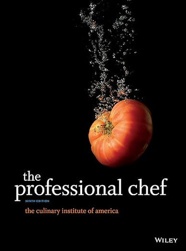 The Professional Chef: Ninth Edition by The Culinary Institute of America (CIA)