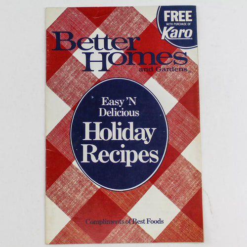 Better Homes and Gardens 1985 Easy 'N Delicious Holiday Recipes Cookbook