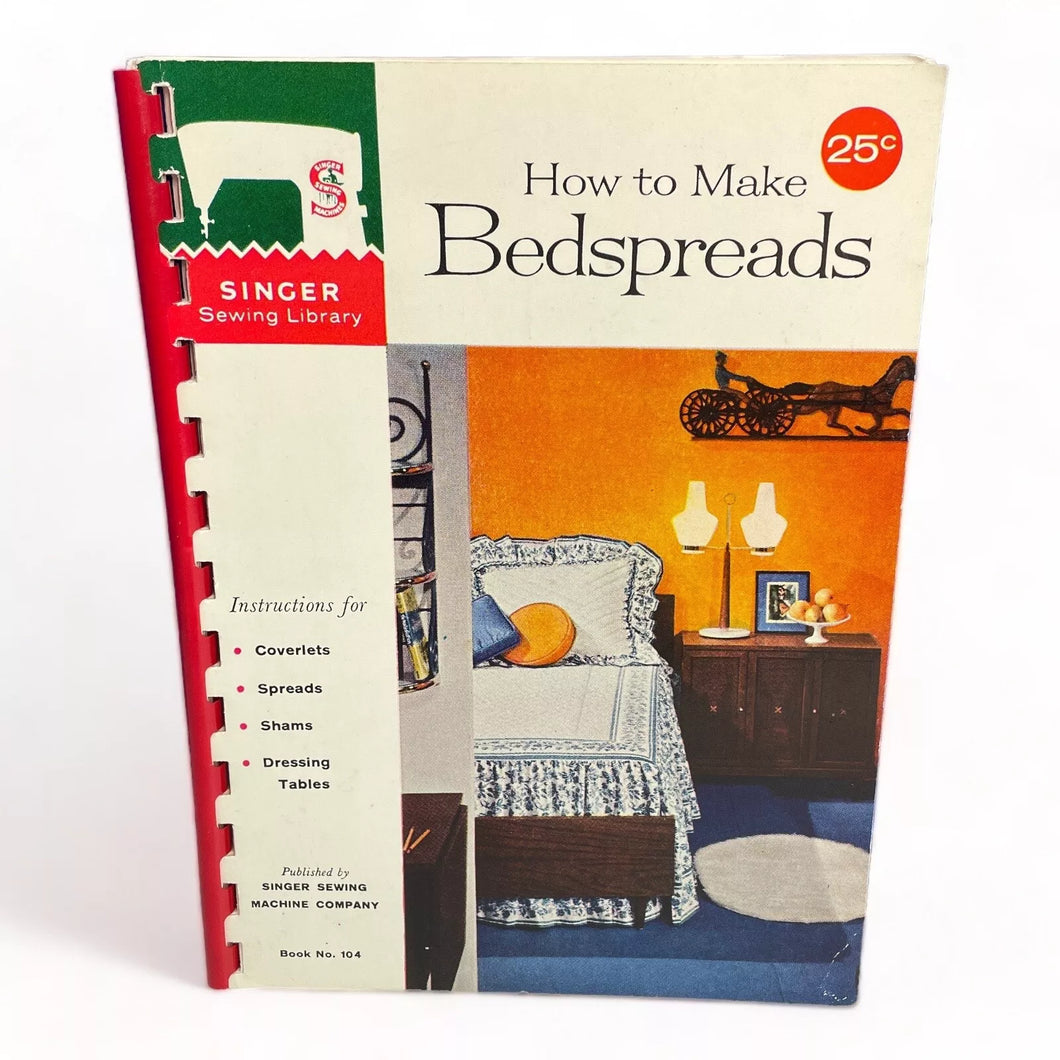 Singer Sewing Library How to Make Bedspreads by Singer