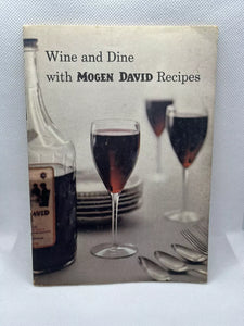 Wine and Dine with Mogen David Recipes