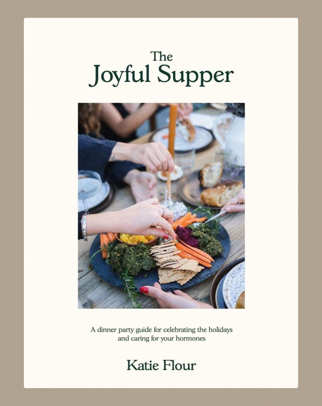 The Joyful Supper by Katie Flour