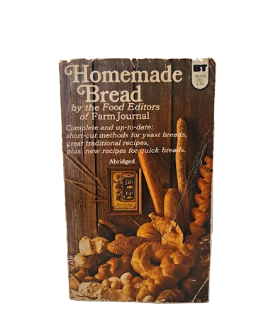 Homemade Bread by the Food Editors of Farm Journal